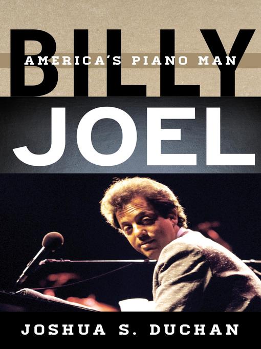 Title details for Billy Joel by Joshua S. Duchan - Available